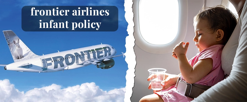 Frontier Airlines Infant Policy